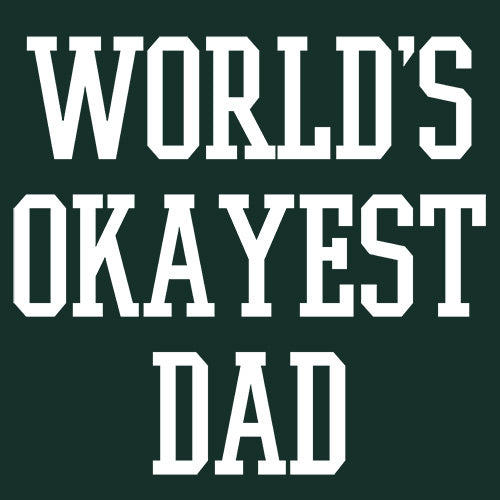 World's Okayest Dad