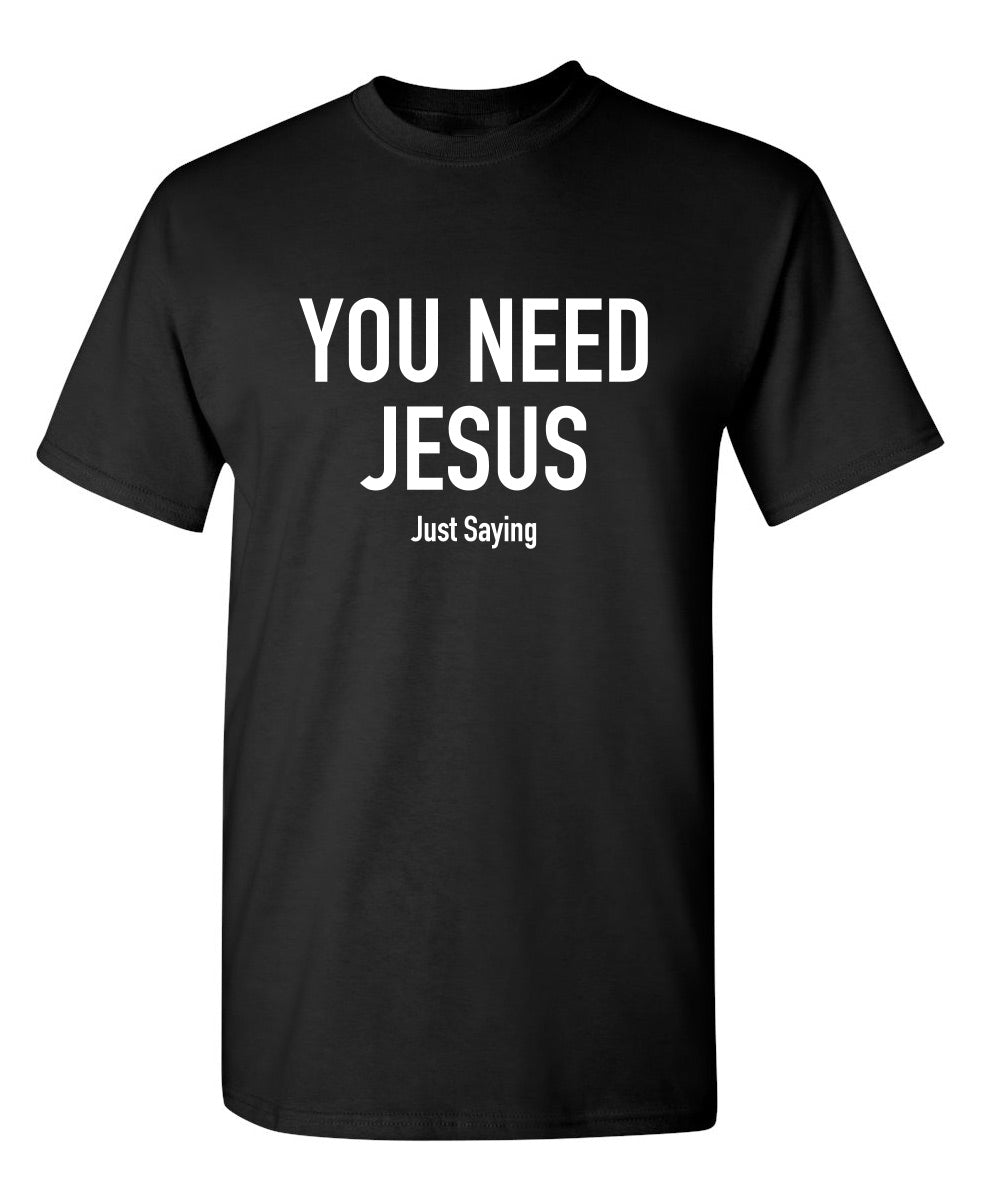 You Need Jesus