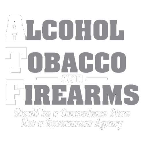 Alcohol, Tobacco and Firearms Should Be A Convenience Store - Roadkill T Shirts