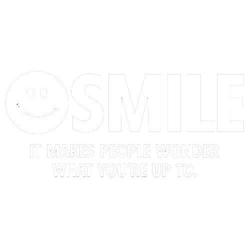 Smile It Makes People Wonder What You Are Up To - Roadkill T Shirts