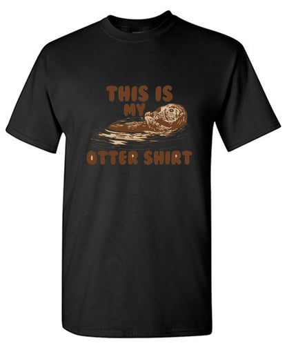This Is My Otter T-Shirt - Graphic T-shirts - Bad Idea T-shirts