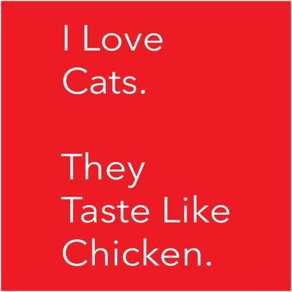 I Love Cats. They Taste Like Chicken, New