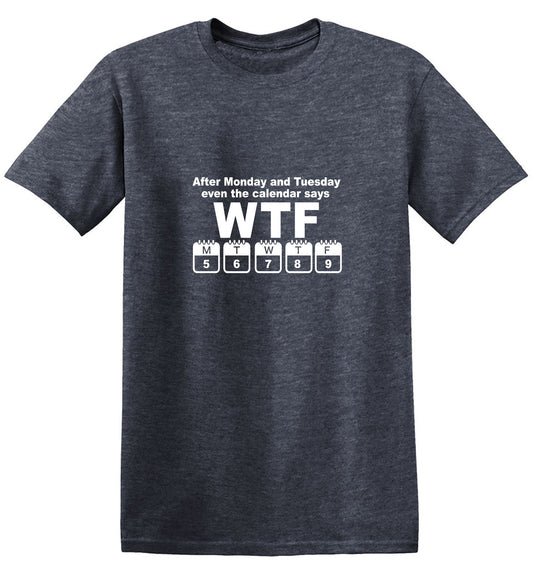 Funny T-Shirts design "After Monday and Tuesday"
