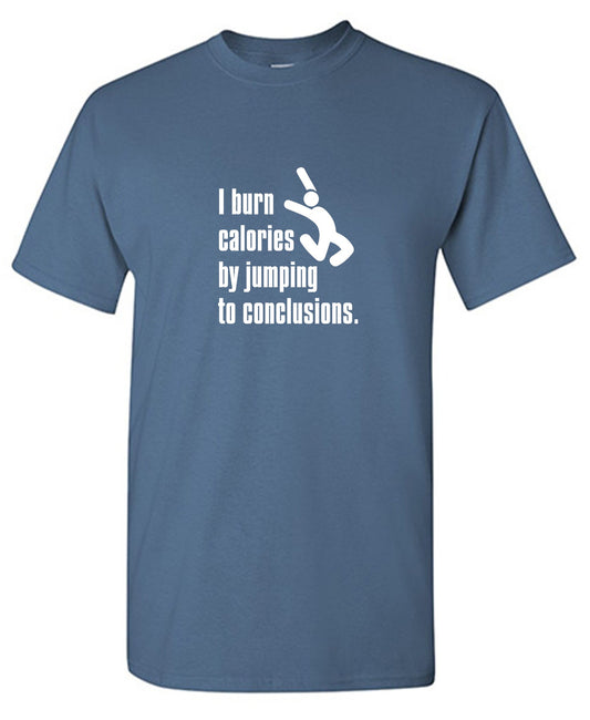 Funny T-Shirts design "I burn calories"
