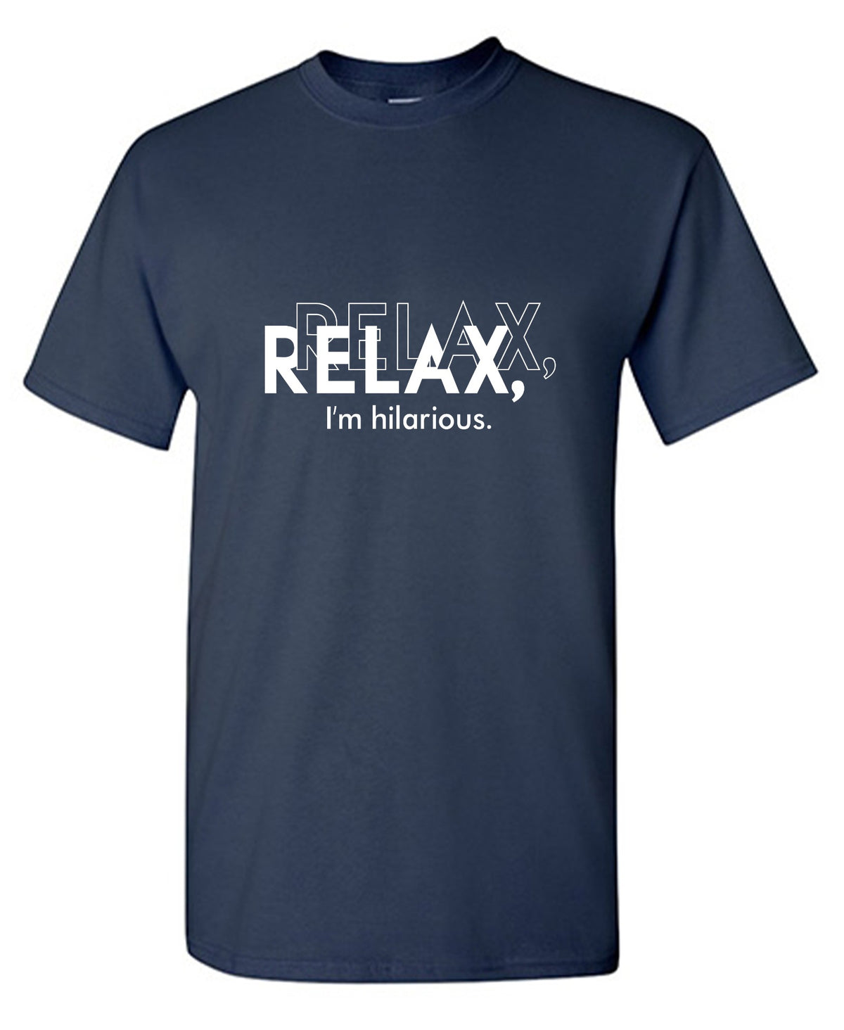 RELAX HILARIOUS