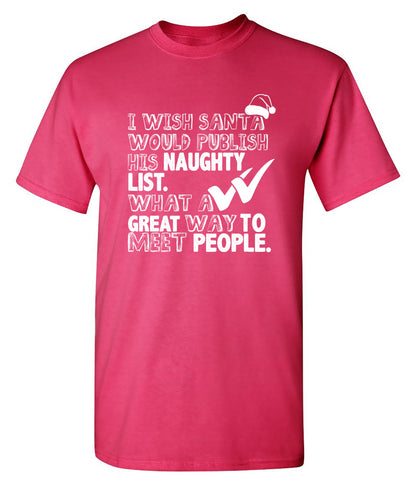 Funny T-Shirts design "I Wish Santa Will Publish His Naughty Wish"