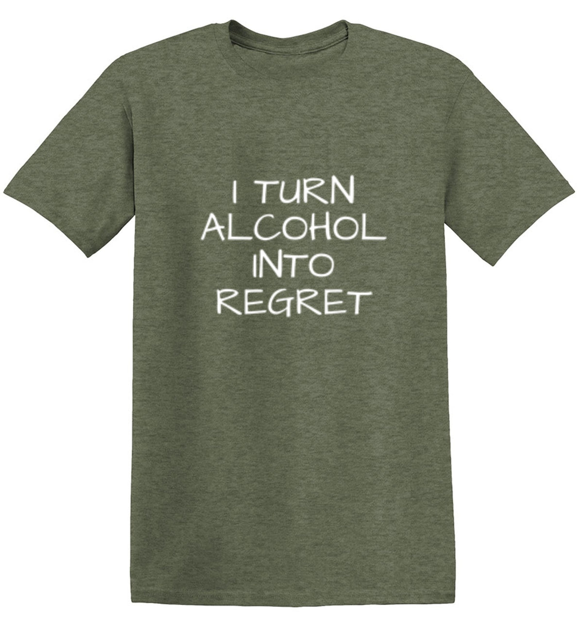 I Turn Alcohol Into Regret - Roadkill T Shirts