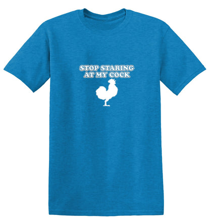 Stop Staring At My Cock - Roadkill T Shirts