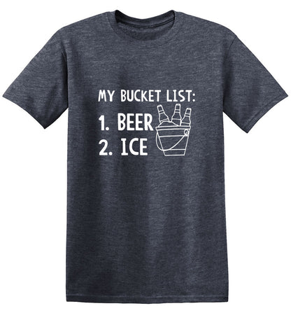 My Bucket List Beer Ice T-Shirts - Bad Idea T-shirts