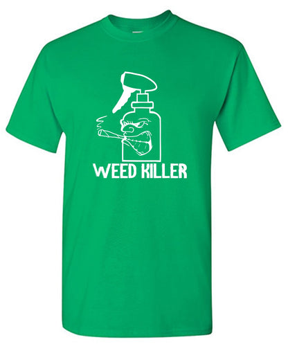 Funny T-Shirts design "Weed Killer"