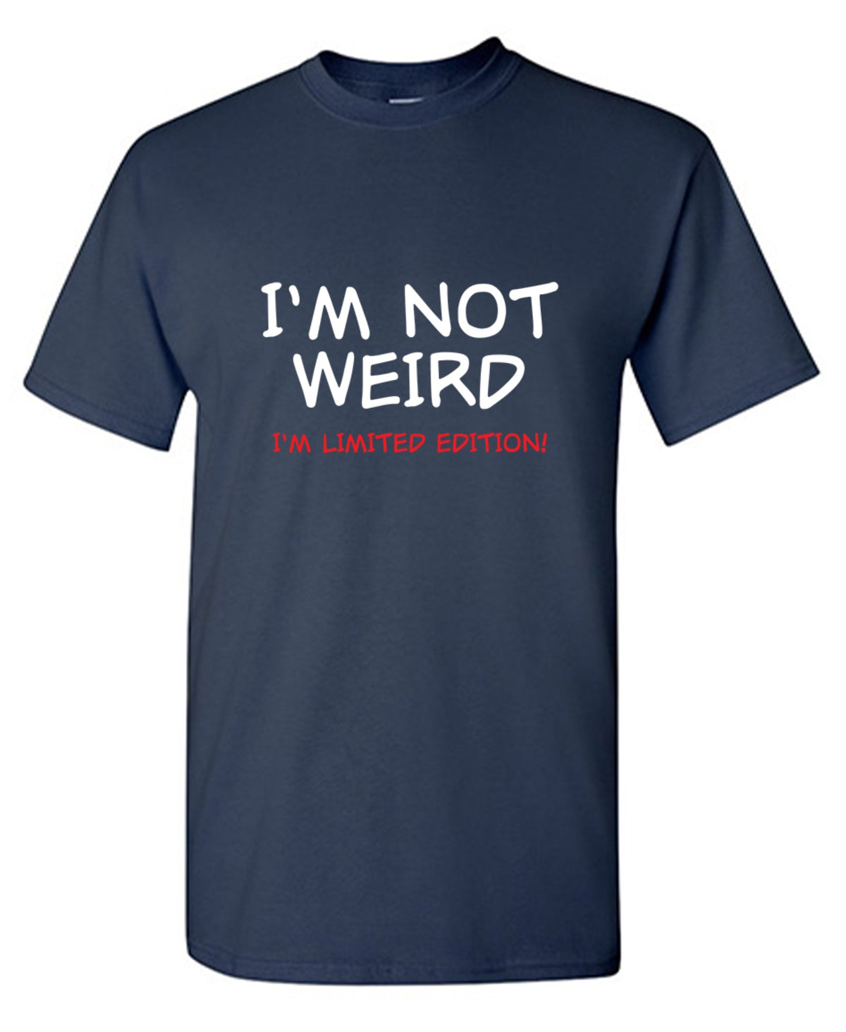 I'm Not Weird I'm Limited Edition Funny T-Shirt Roadkill T Shirts