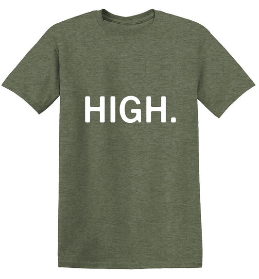 Funny T-Shirts design "HIGH."