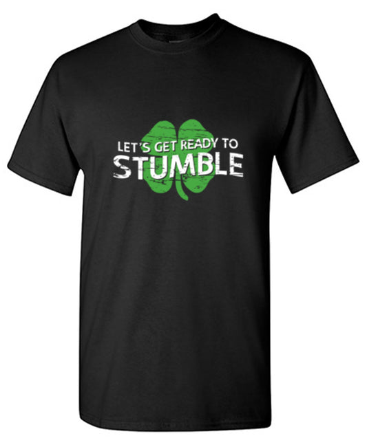 Let's Get Ready To Stumble - Roadkill T Shirts