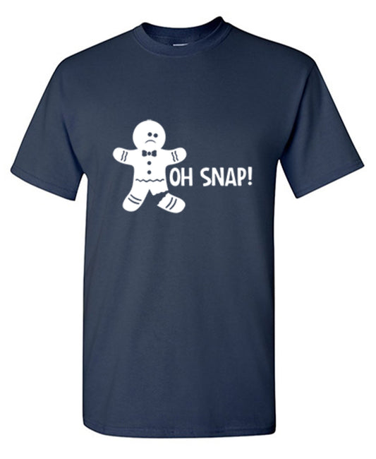 Oh Snap T-Shirts - Funny Graphic Tees - Bad Idea T-shirts