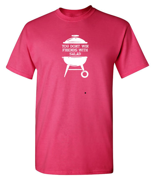 Funny T-Shirts design "You Dont Win Friends With Salad"
