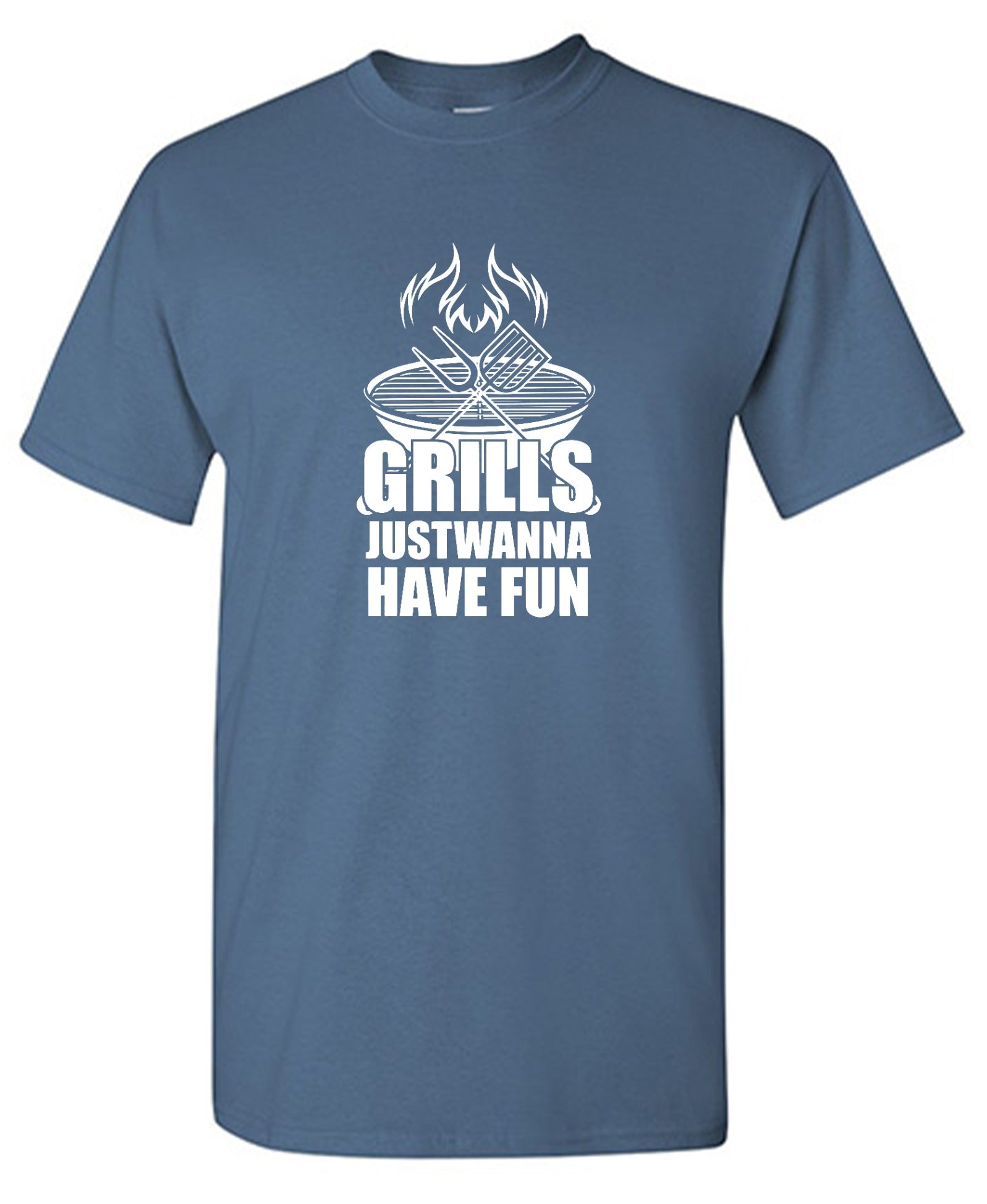 Funny T-Shirts design "Grills, Just Wanna Have Fun"