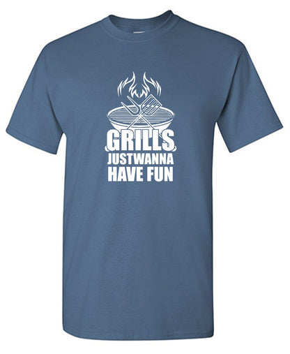 Funny T-Shirts design "Grills, Just Wanna Have Fun"