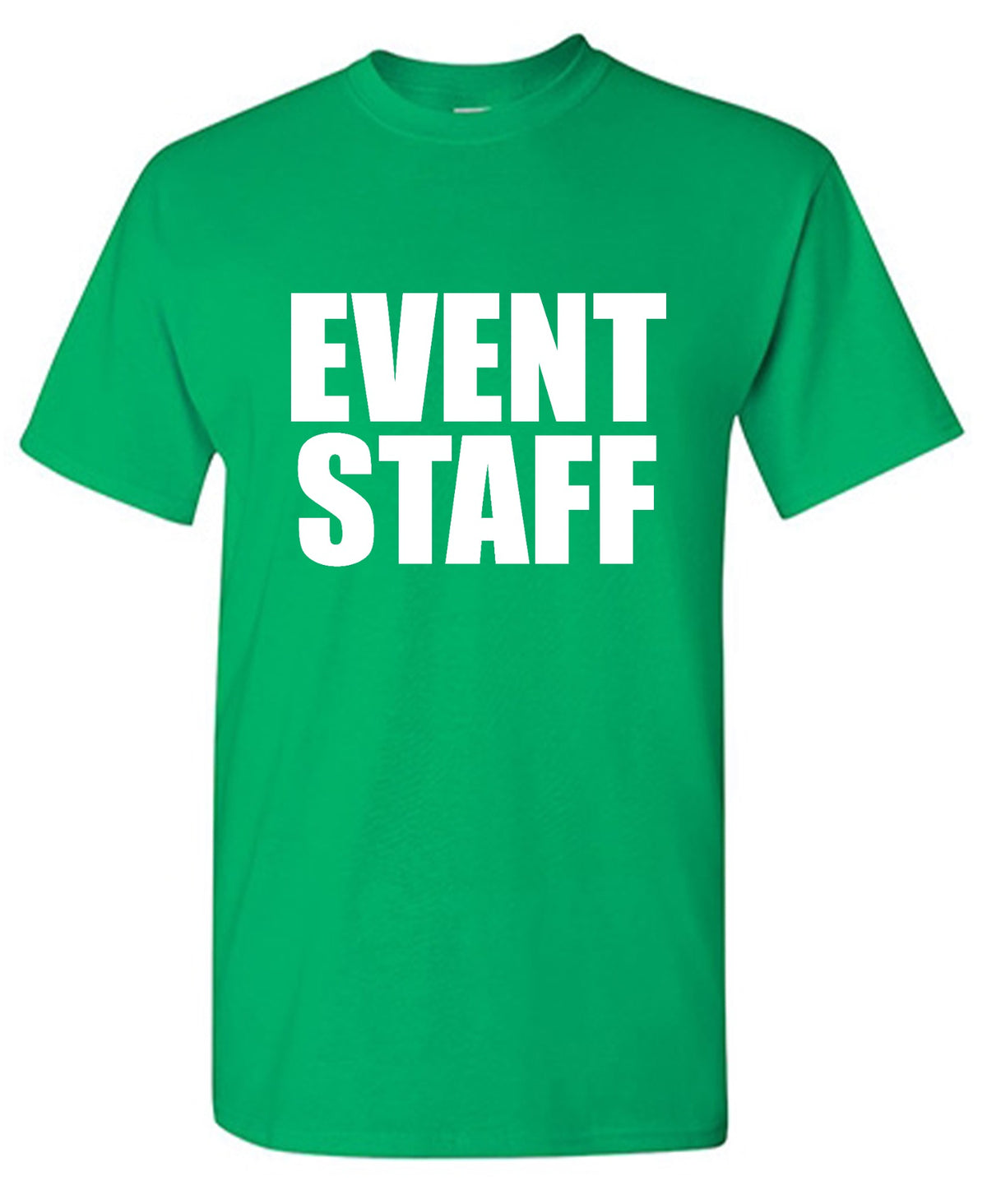 Event Staff T-Shirt - Funny Graphic Tees - Bad Idea T-shirts