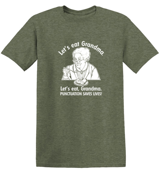 Eat Grandma Punctuation Saves Lives T-Shirt - Bad Idea T-shirts