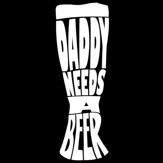 Daddy Needs Beer