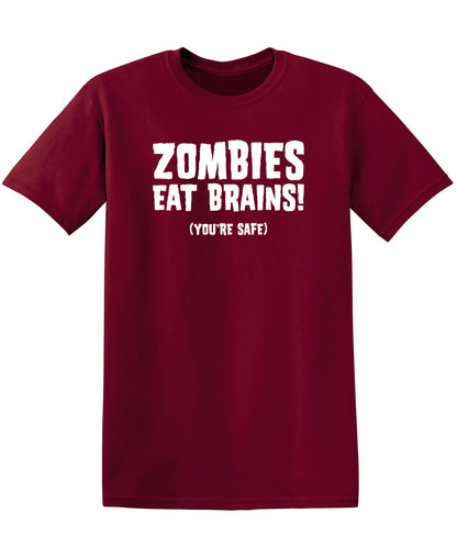 Zombies Eat Brains You're Safe