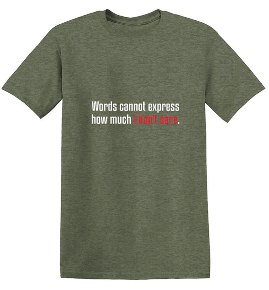 Words Cannot Express How Much T-Shirt - Bad Idea T-shirts