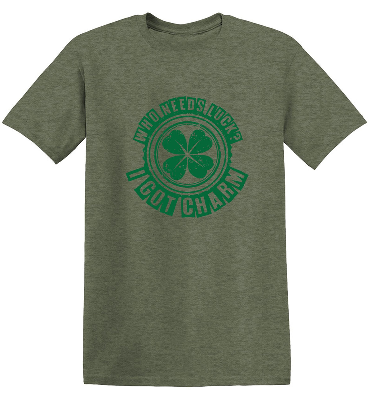 Funny T-Shirts design "Who Needs Luck? I Got Charm"