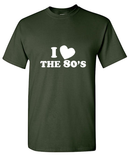I Love The 80's T-Shirt - Bad Idea T-shirts