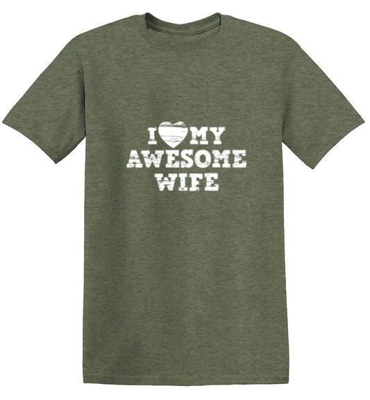 I Love My Awesome Wife - Roadkill T Shirts