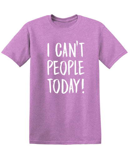 I Can't People Today, Graphic T Shirt