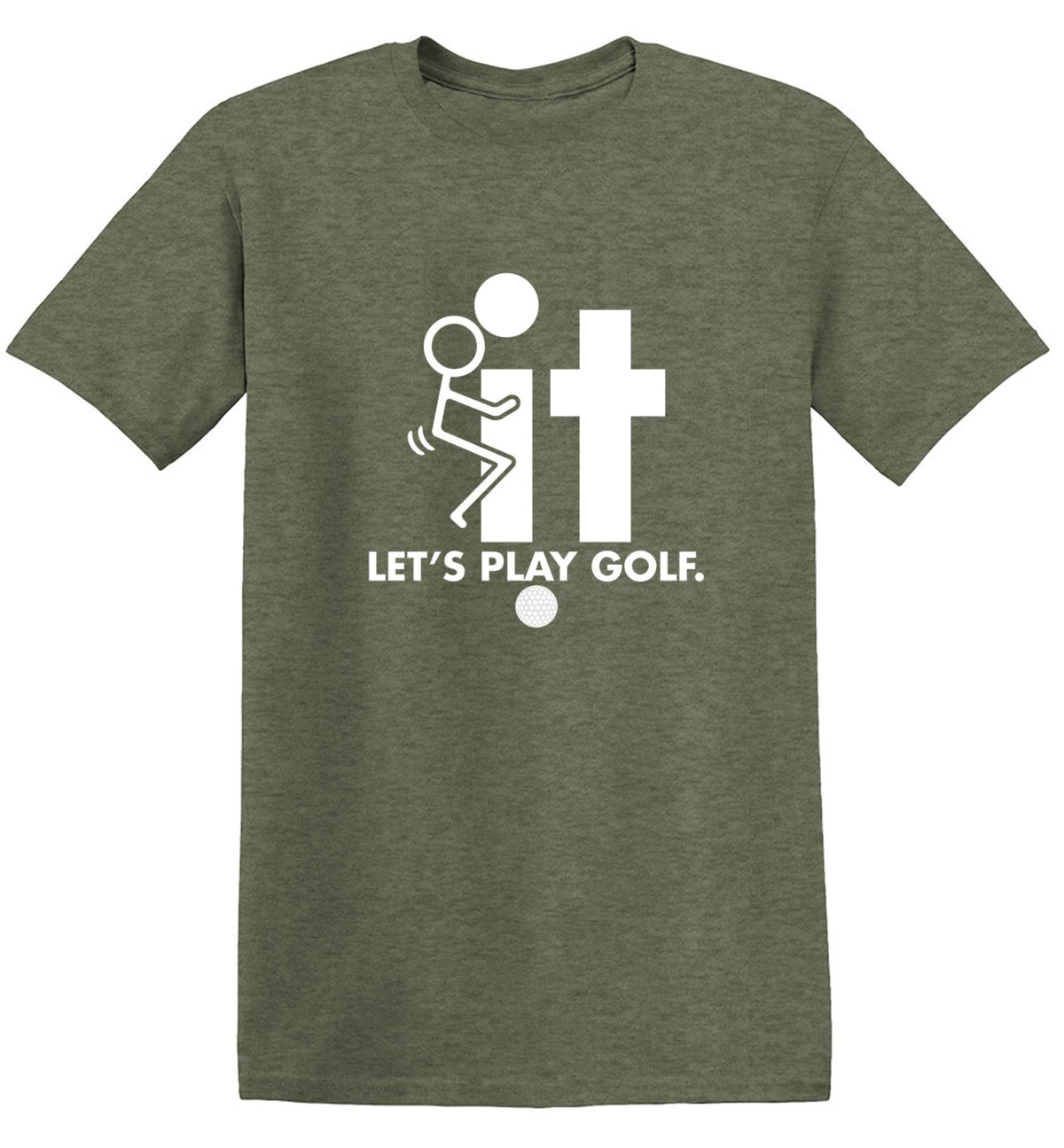 F-It Let's Play Golf - Roadkill T Shirts