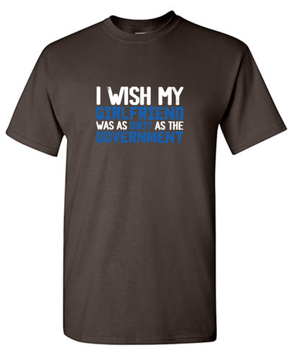 Girlfriend Dirty 2024 Mens T-shirt
