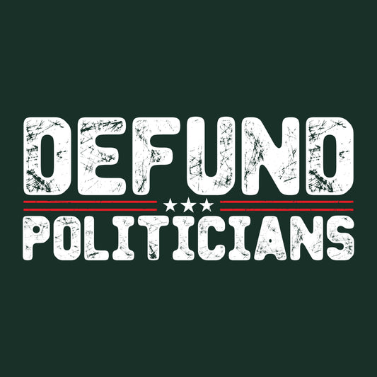 Funny T-Shirts design "Defund Politicians 2024 Mens Tshirt"