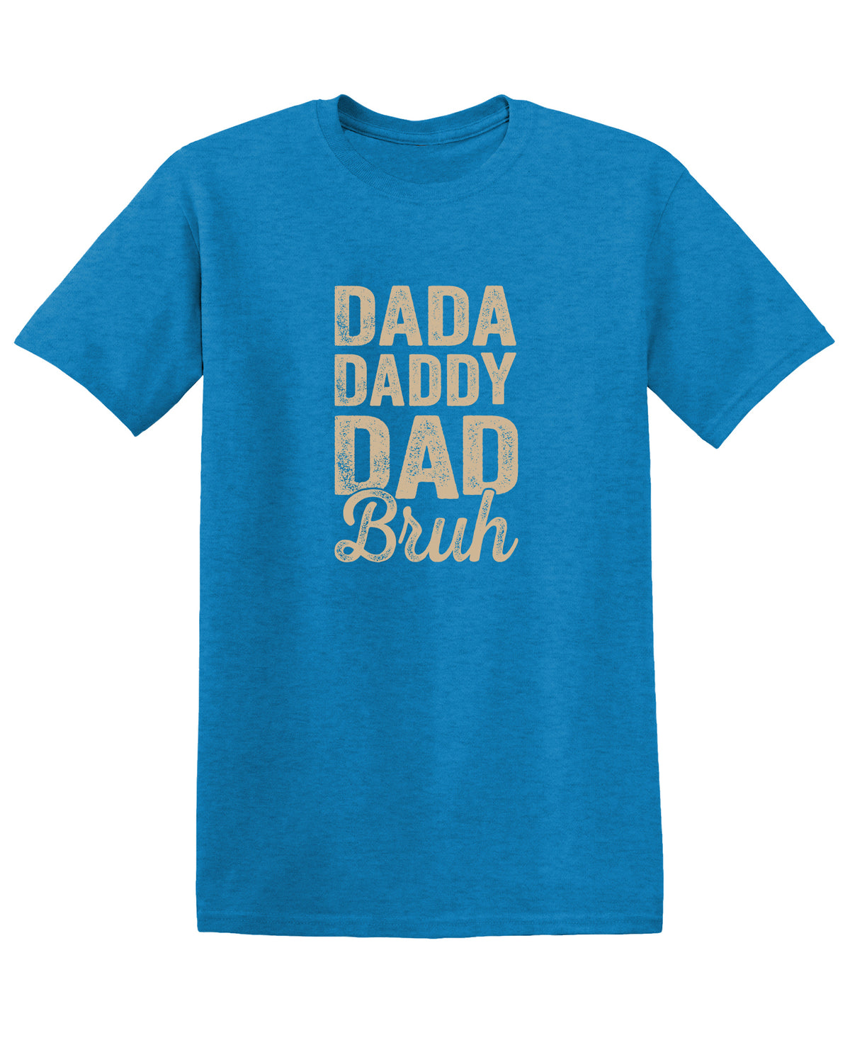 Dada Daddy Dad Bruh T-Shirt