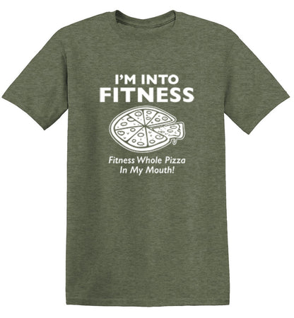Funny T-Shirts design "I'm Into Fitness. Fitness Whole Pizza In My Mouth"