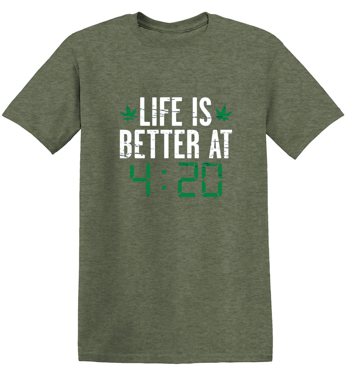 Life IS Better At 4:20 - Roadkill T Shirts