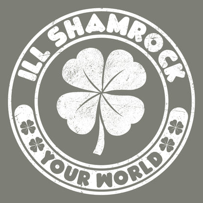 Ill Shamrock, Your World - Roadkill T-Shirts