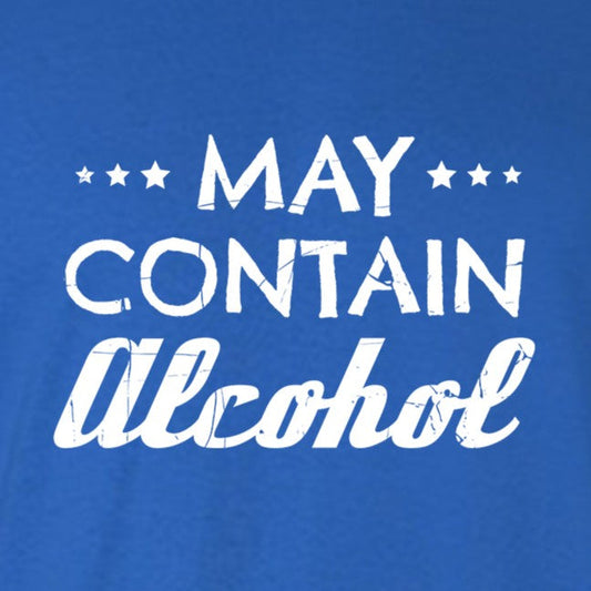 May Contain Alcohol