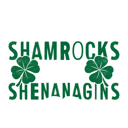 Funny T-Shirts design "Fueled by Shamrocks and Shenanagins"