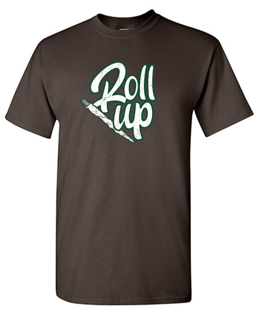 Roll Up 420 Mens T Shirt