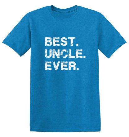 Best Uncle Ever - Roadkill T Shirts