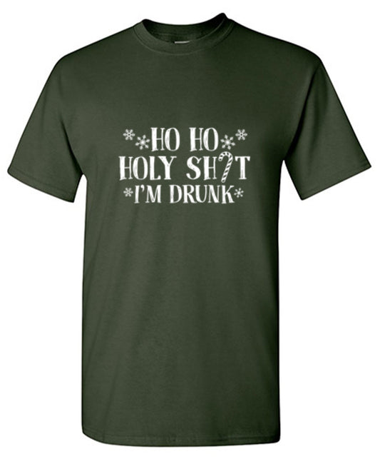Ho Ho Holy Sh*t I'm Drunk Tees - Bad Idea T-shirts