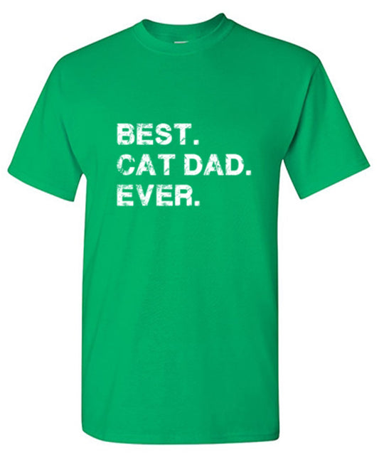 Best Cat Dad Ever T-Shirt