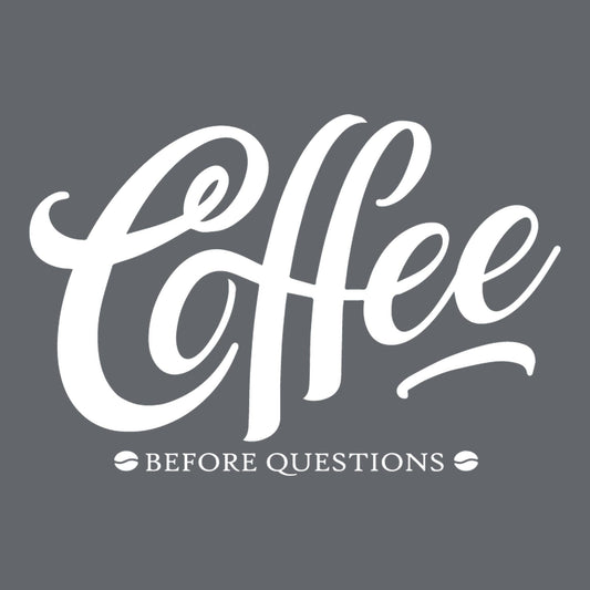 Coffee Before Question, Funny Mens Tee - Roadkill T-Shirts
