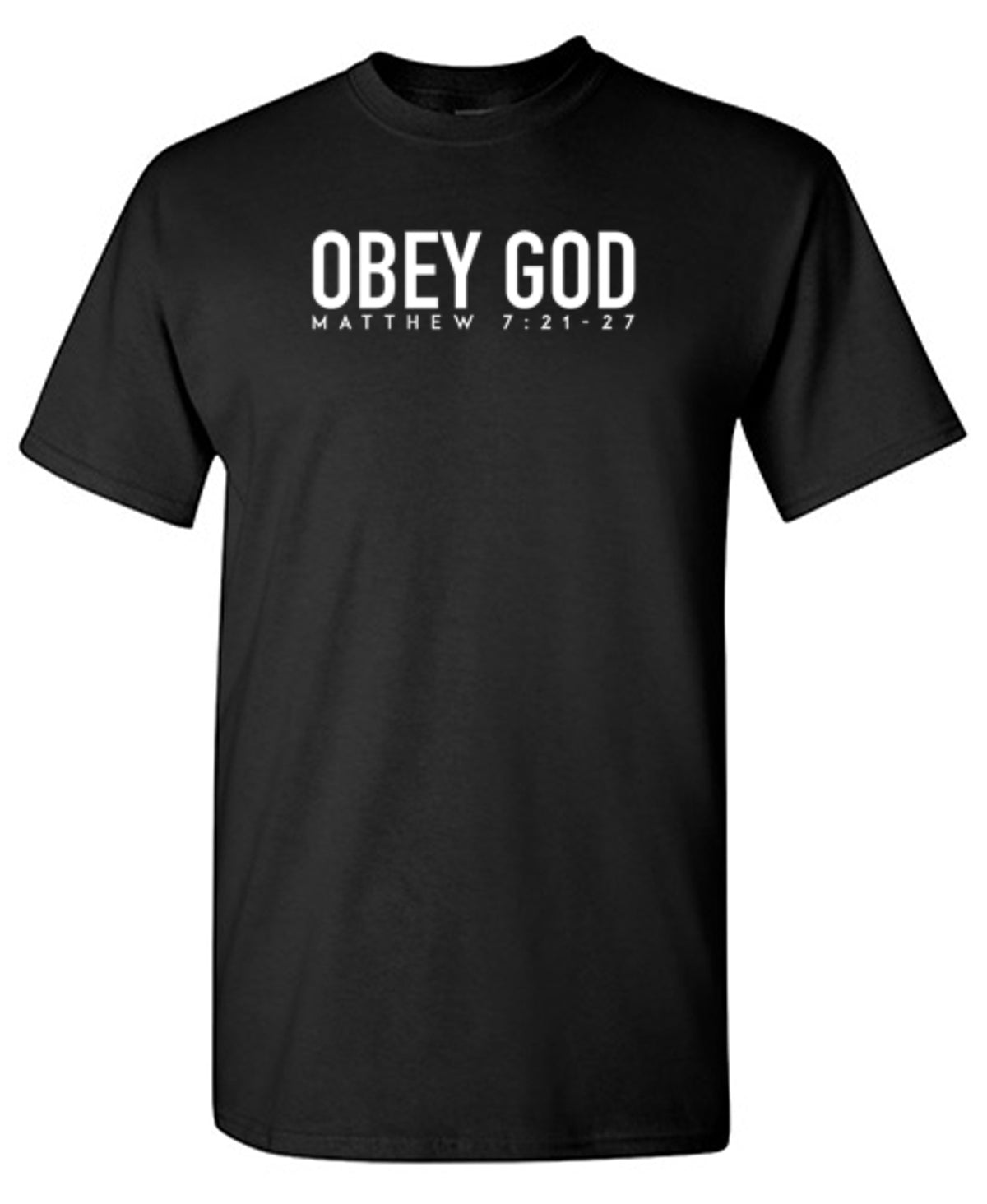 Obey God T-Shirt