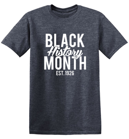 Black History Month Est. 1926 T-shirt | Graphic T-shirts