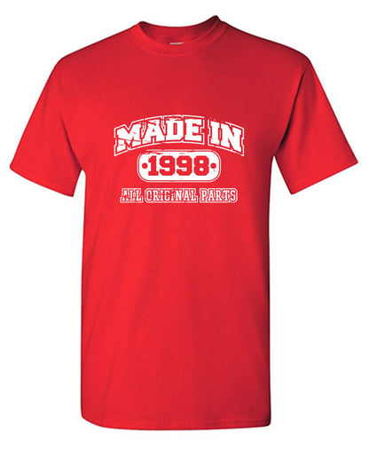 Made In 1998 All Original Parts - Roadkill T Shirts