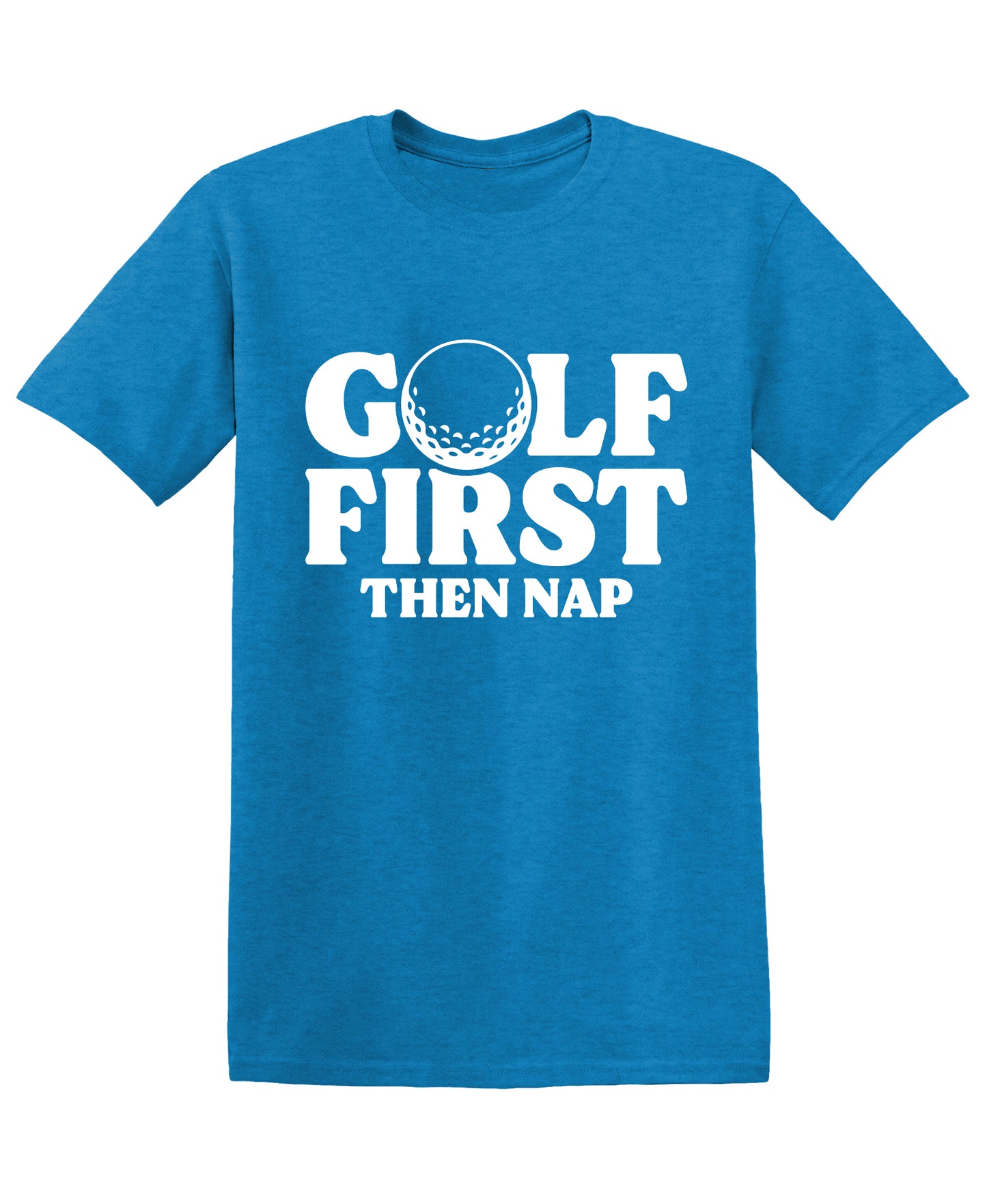 Golf First Than Nap, Mens Sarcastic T Shirt