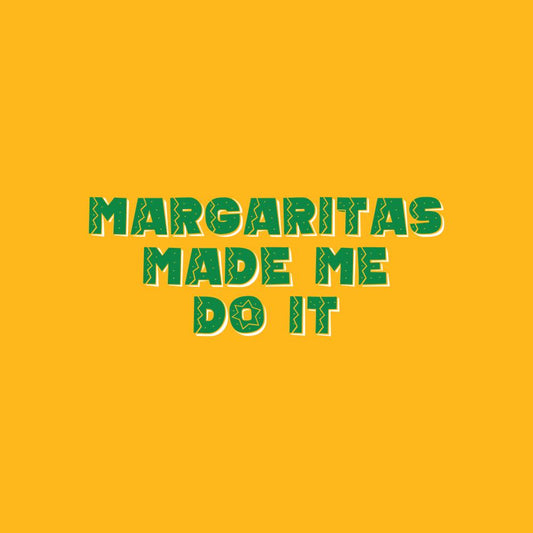 Funny T-Shirts design "Margaritas Made me Do it, Funny Mens Tee"