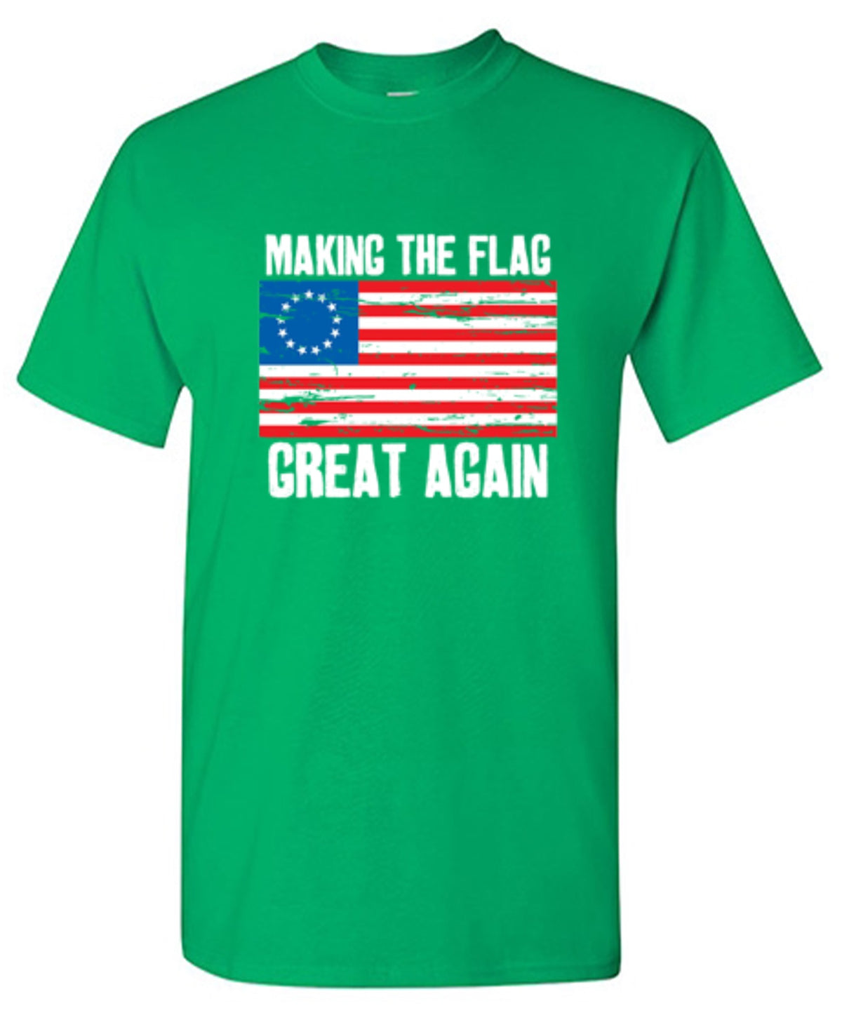 Betsy Ross Making The Flag Great Again - Roadkill T Shirts